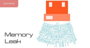 Memory leak – Custom Web & Mobile Development Company – New Line